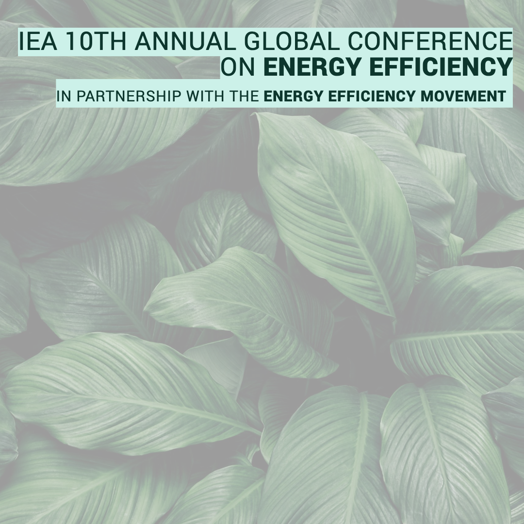 IEA 10th Annual Global Conference on Energy Efficiency in Brussels, CEO Letter of Commitment